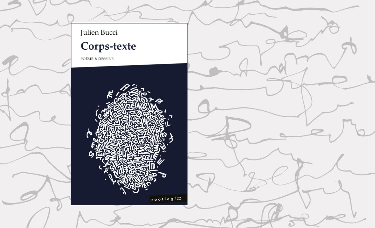 Corps-texte [Julien Bucci]